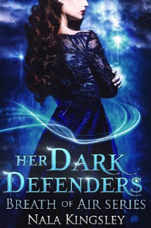 [The Darkness of Light 01] • Her Dark Defenders · Breath of Air (The Darkness of Light Book 1)